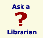 Ask a Librarian